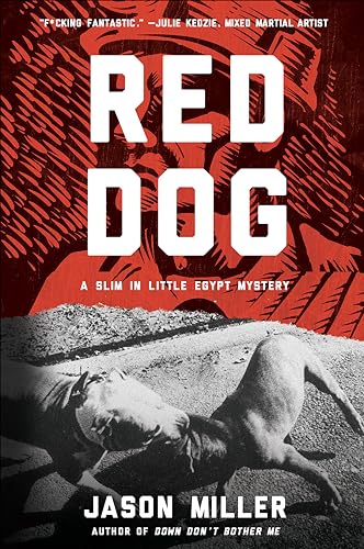 Red Dog: A Novel (Slim In Little Egypt Mystery Book 2) (English Edition)