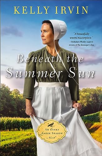 Beneath The Summer Sun (The Every Amish Season Novels Book 2) (English Edition)