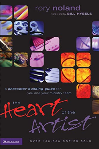 The Heart Of The Artist: A Character-Building Guide For You And Your Ministry Team (English Edition)