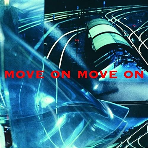 Move On Move On