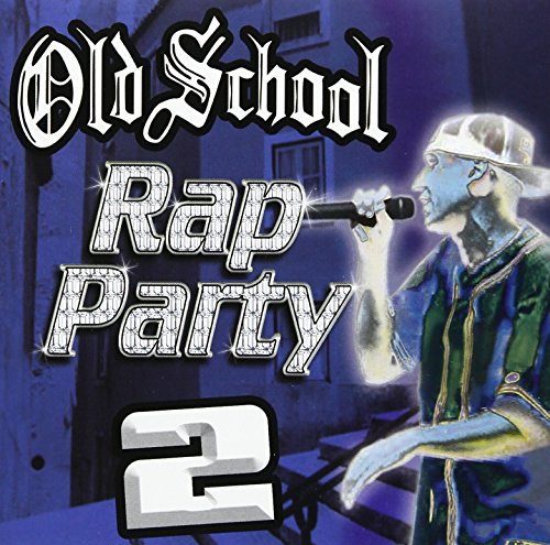 Vol. 2-Old School Rap Party