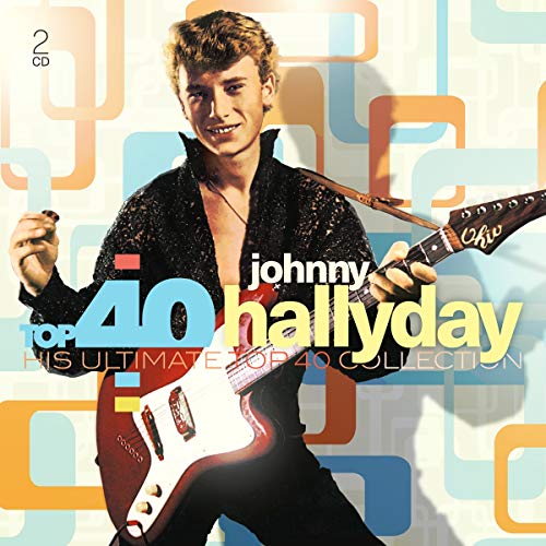 Top 40 - Johnny Hallyday (2 Cd)