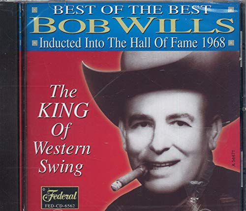 Best Of The Best: King Of Western Swing