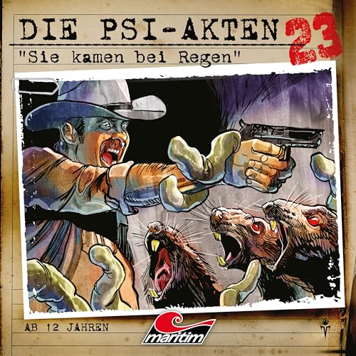 Die Psi-Akten 23: Sie Kamen Bei Regen