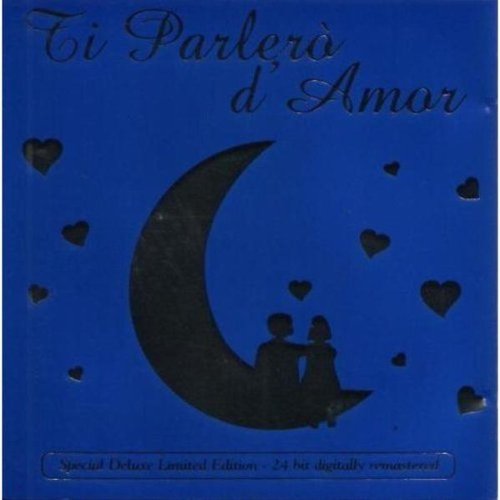 Ti Parlero D'Amor