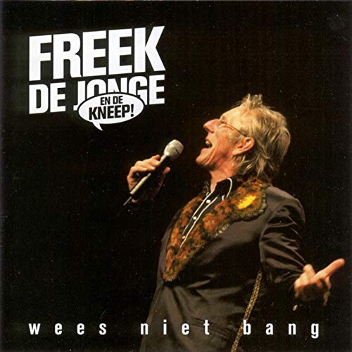 Wees Niet Bang
