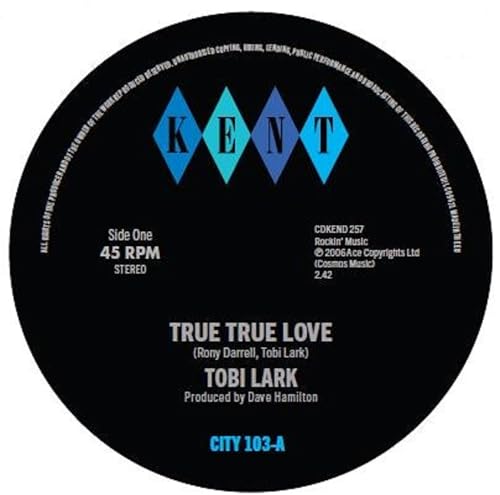 Tobi Lark / The Dave & Darrell Band - True True Love / True True Love (Instrumental)