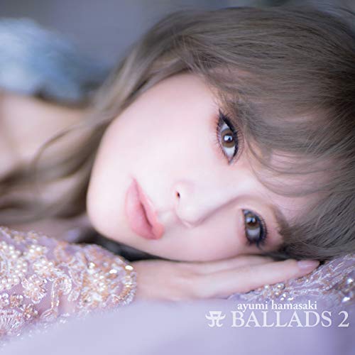 A Ballads 2 (Cd2枚組+Dvd)
