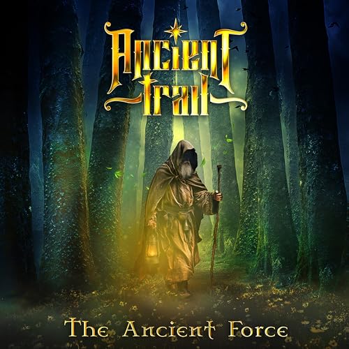 Ancient Trail - The Ancient Force