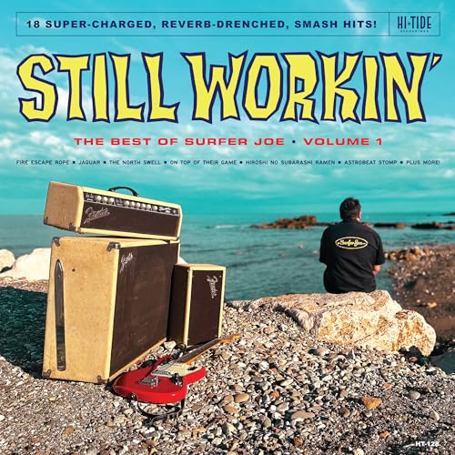 Still Workin': The Best Of Surfer Joe, Vol. 1