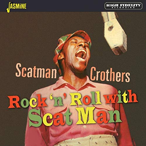Rock 'N' Roll With Scat Man