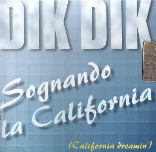 Sognando La California