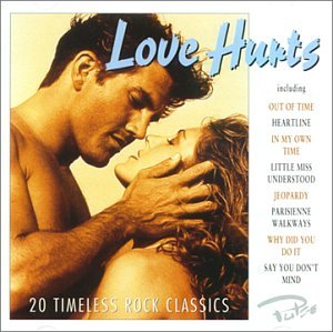 Love Hurts Timeless Rock Classics