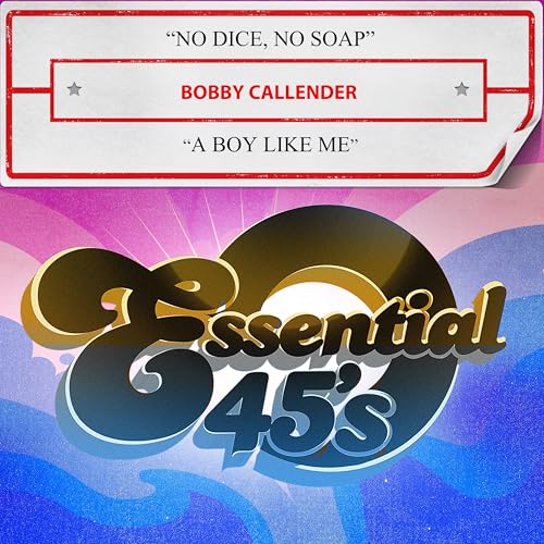 No Dice, No Soap / A Boy Like Me (Digital 45)