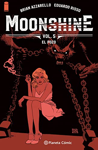 Moonshine Nº 05/05: El Pozo