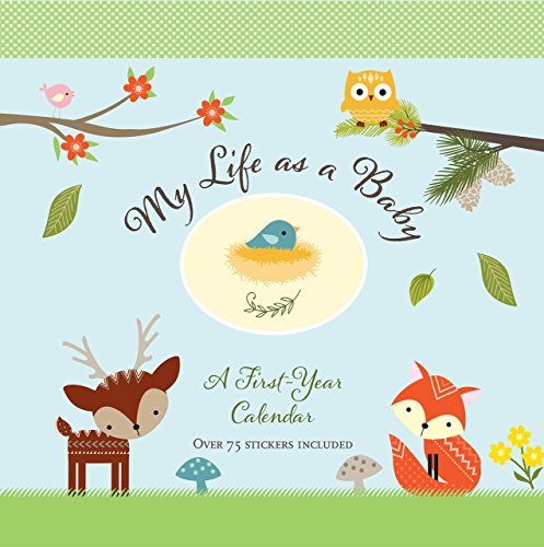 My Life As A Baby First-Year Calendar Woodland Friends