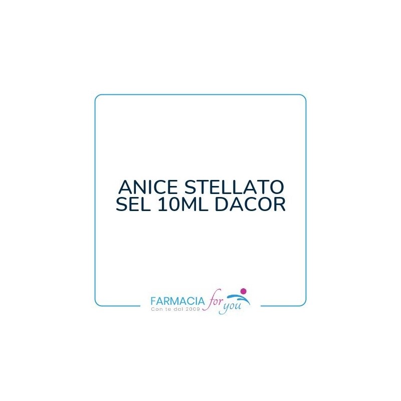 Herboris Orientis Dacor - ANICE STELLATO SEL 10ML DACOR