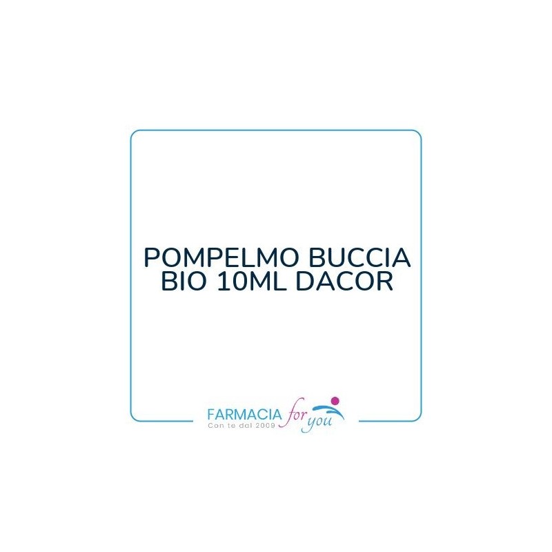 Herboris Orientis Dacor - POMPELMO BUCCIA BIO 10ML DACOR