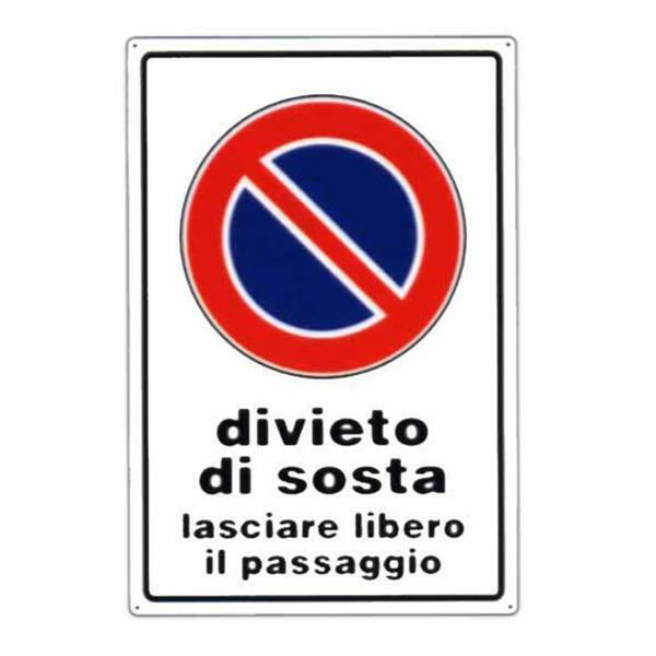 CARTELLO DIVIETO DI SOSTA 20 x 30 ALLUMINIO