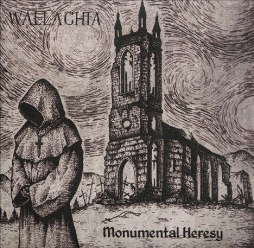 Monumental Heresy by Wallachia