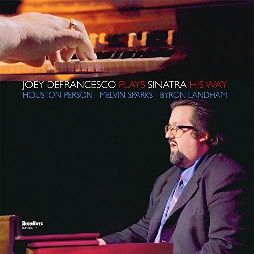 Joey DeFrancesco Plays Sinatra His Way (Vinyl LP) 12" Album
