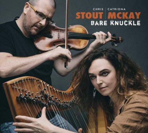 Bare Knuckle by Chris Stout & Catriona McKay