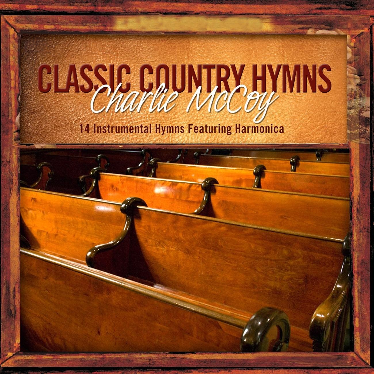 Charlie Mccoy Classic Country Hymns (CD)