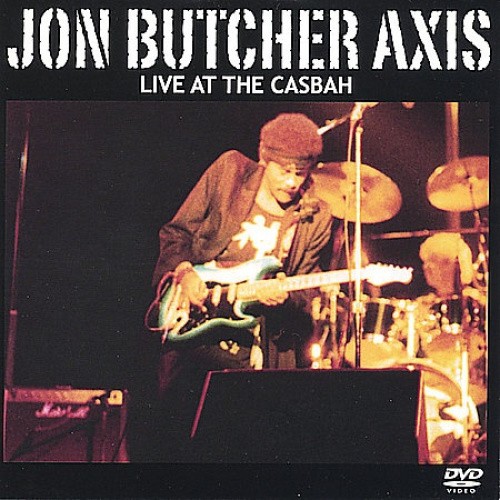 Jon Butcher Axis: Live At The Casbah by Jon Butcher/Jon Butcher Axis