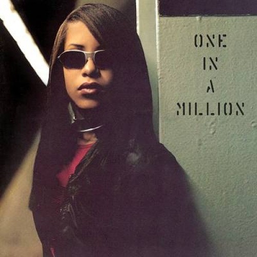 One in a Million by Aaliyah