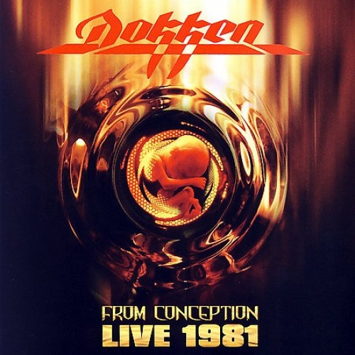 From Conception: Live 1981 [Remaster] by Dokken