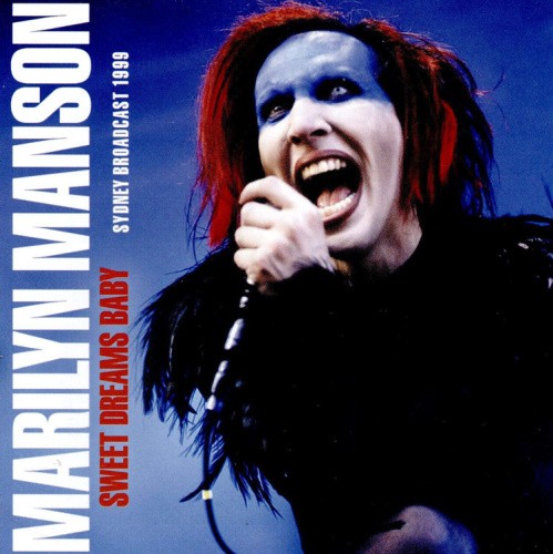 Sweet Dreams Baby by MARILYN MANSON