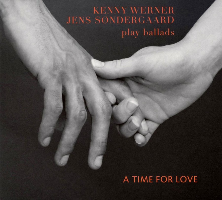 Kenny Werner & Jens Sondergaard A Time for Love (CD) Album