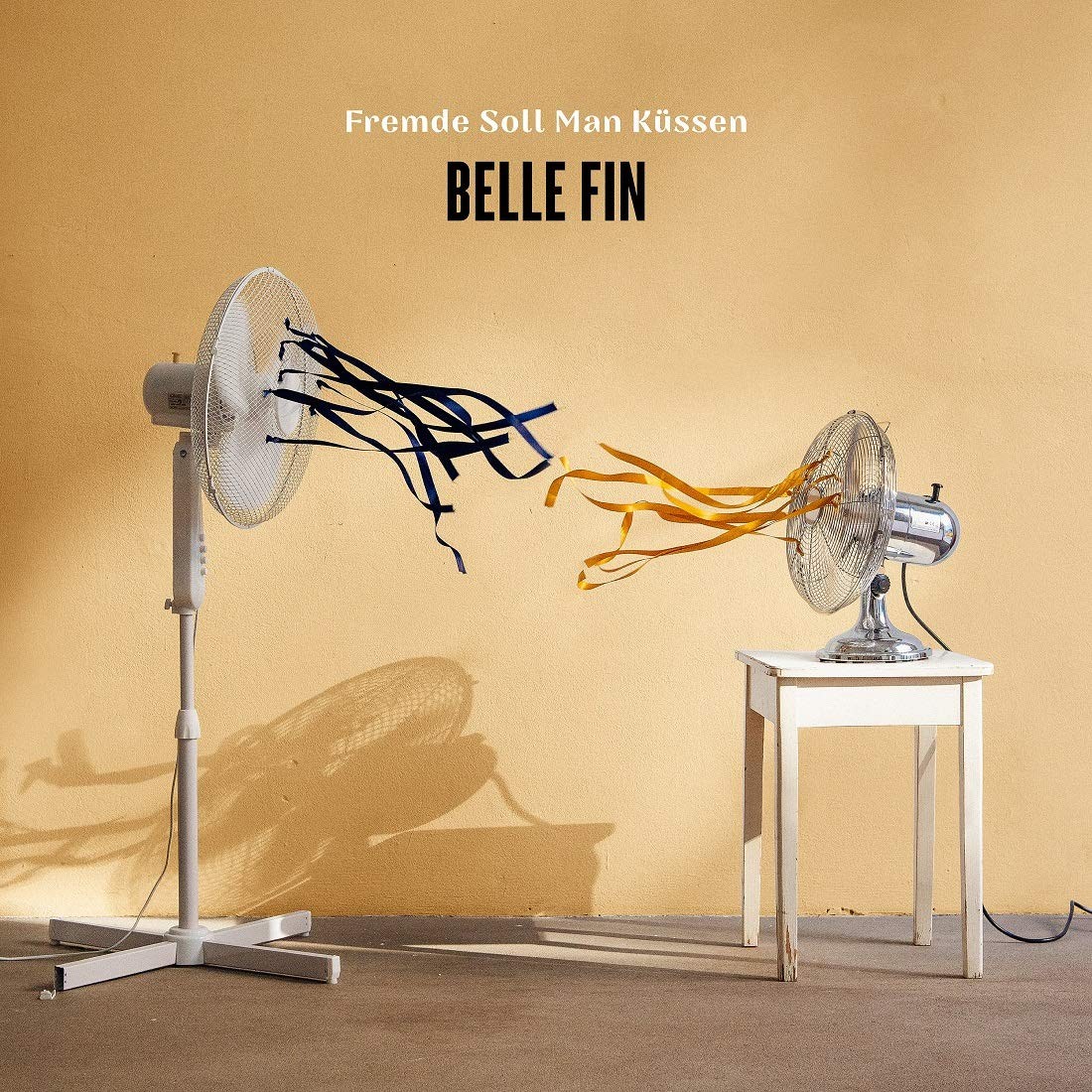 Belle Fin Fremde Soll Man Küssen (CD)
