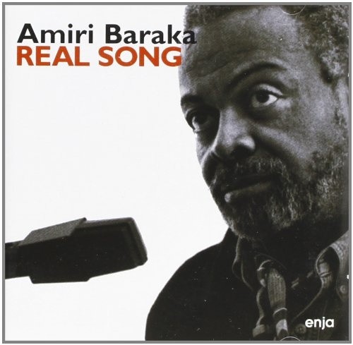 Real Song by BARAKA,AMIRI