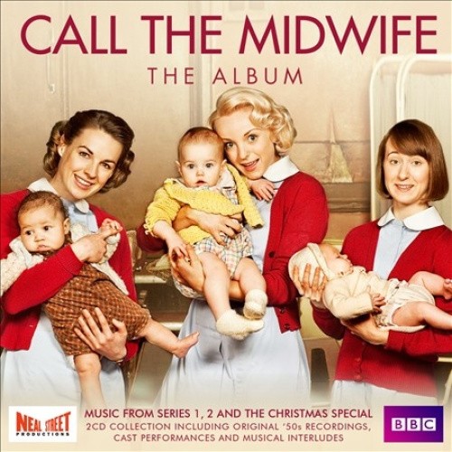 Call the Midwife: The Album by Various Artists