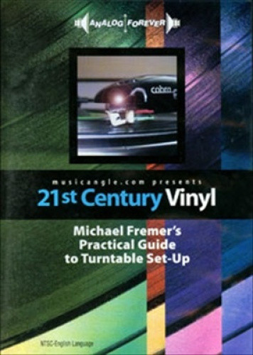 21st Century Vinyl: Michael Fremer's Practical Guide to Turntable Set-Up
