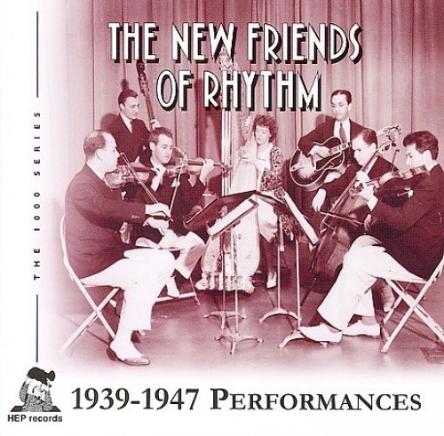 The 1939-47 Performances by New Friends of Rhythm