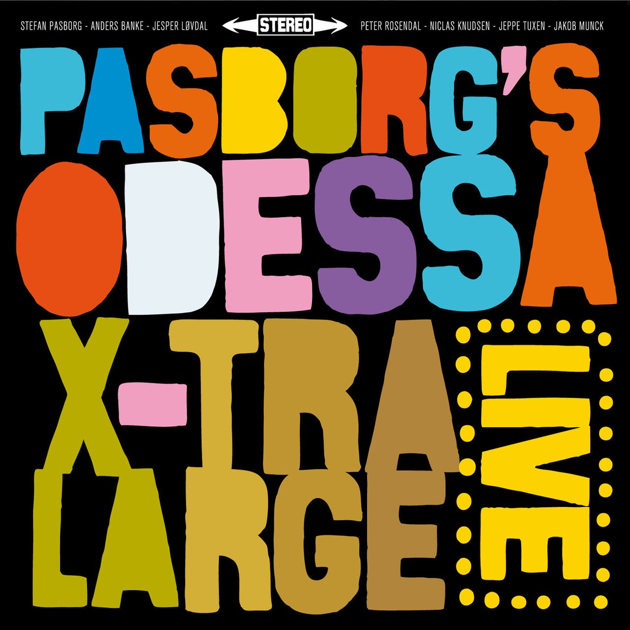 Stefan Pasborg's Odessa 5 X-tra Large Live (CD) Album