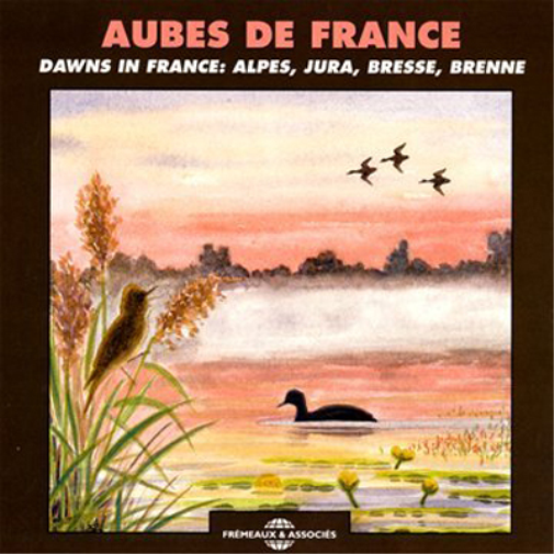 Aubes De France: Dawns in France - Alpes, Jura, Bresse, Brenne (CD) Album