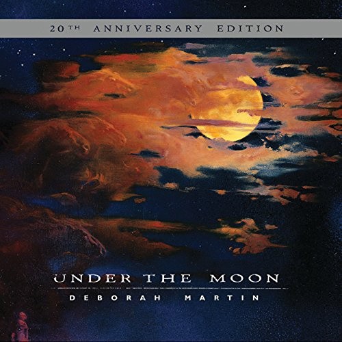Under the Moon: 20th Anniversary Edition by MARTIN,DEBORAH