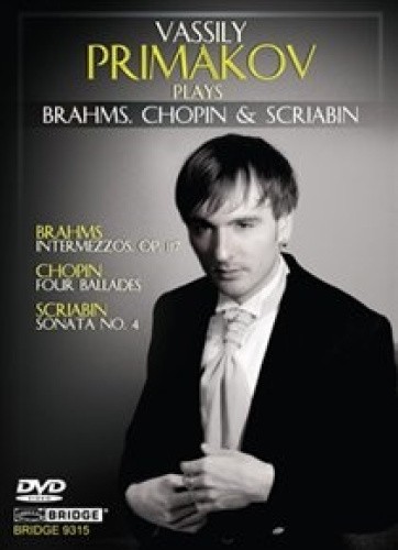 Vassily Primakov Plays Brahms, Chopin & Scriabin [Video] [Region Free]