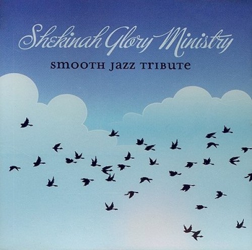 Smooth Jazz tribute to Shekinah Glory Ministry by Smooth Jazz All-Stars
