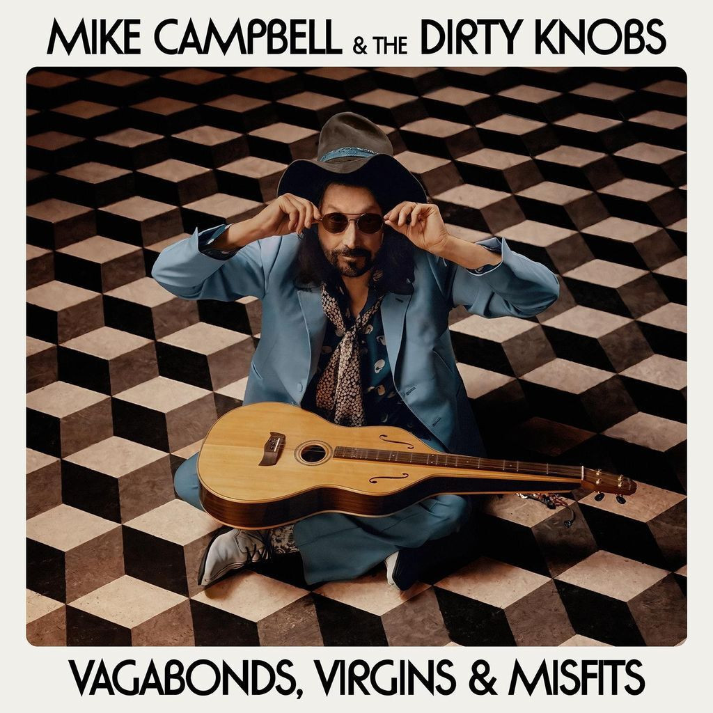 Mike Campbell & The Dirty Knobs Vagabonds, Virgins & Misfits (CD) Album