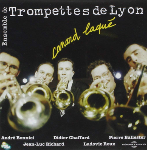 Ensemble de Trompettes de Lyon Ensemble De Trompettes De Lyon: Canard Laqué (CD)