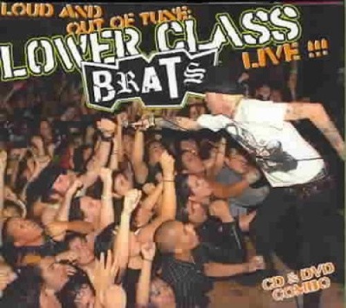 Loud and Out of Tune [Digipak] * by Lower Class Brats