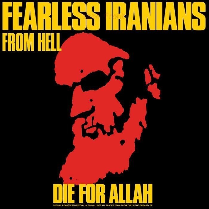 Fearless Iranians from Hell Die for Allah (Vinyl LP)