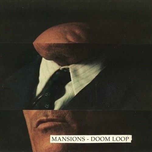 Doom Loop by Mansions