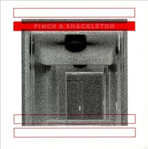 Pinch & Shackleton [Digipak] by Shackleton/Pinch
