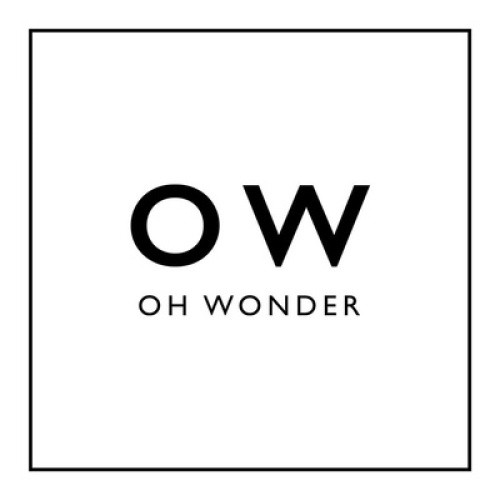 Oh Wonder : Oh Wonder Cd ***new***