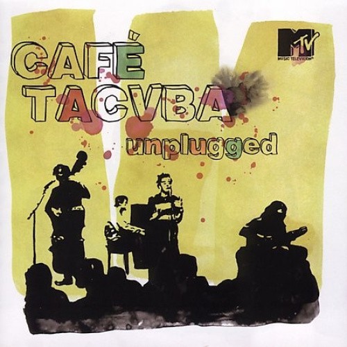 MTV Unplugged by CAFE TACUBA